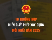 [Cập Nhật 2025] 10 Trường Hợp Được Miễn Giấy Phép Xây Dựng - Xây Nhà Không Cần Xin Phép